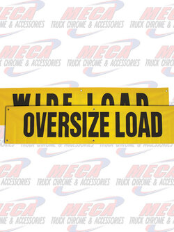 VINYL BANNER OVERSIDE & WIDE LOAD 18" X 84"