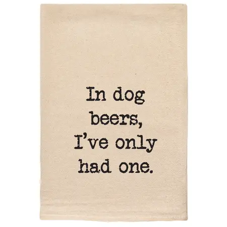 ellem Tea Towel In Dog Beers I've Only Had One 10