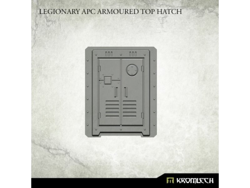 Kromlech Legionary APC Armoured Top Hatch