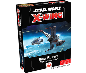 X-Wing 2nd Edition: Rebel Alliance Conversion Kit