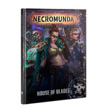 Games Workshop Necromunda - House Of Blades Book (English)