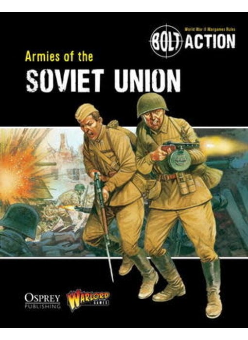Bolt Action Armies Of The Soviet Union