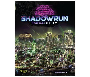 Shadowrun 6th Edition: -Emerald City
