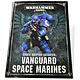 SPACE MARINES Vanguard Codex Used Very Good Condition