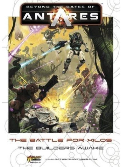 Beyond the Gates of Antares The Battle For Xilos The builders Awake Book