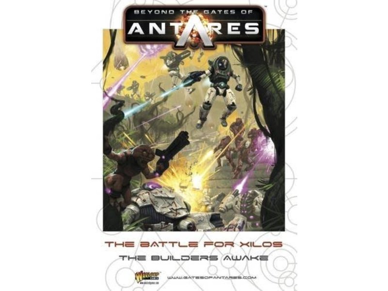 Warlord Games Beyond the Gates of Antares The Battle For Xilos The builders Awake Book