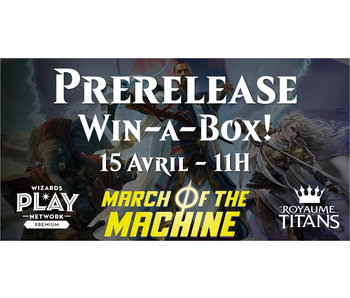 Prerelease - March of the Machine - 11h - 15/04/2023