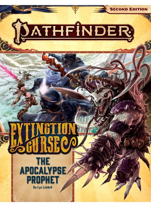 Pathfinder 2E Extinction Curse 6 - Apocalypse Prophet