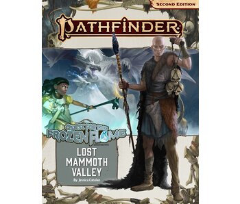 Pathfinder Adventure Path - Lost Mammoth Valley (Quest for the Frozen Flame 2 of 3)