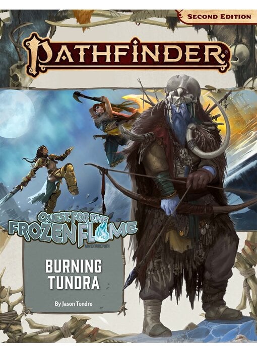 Pathfinder Adventure Path: Burning Tundra (Quest for the Frozen Flame 3 of 3)