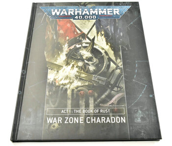 WARHAMMER Warhammer 40K War Zone Charadon Act 1 The Book Of Rust