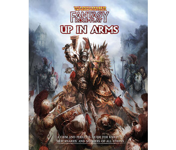 Warhammer Fantasy Roleplay - Up In Arms (HC)