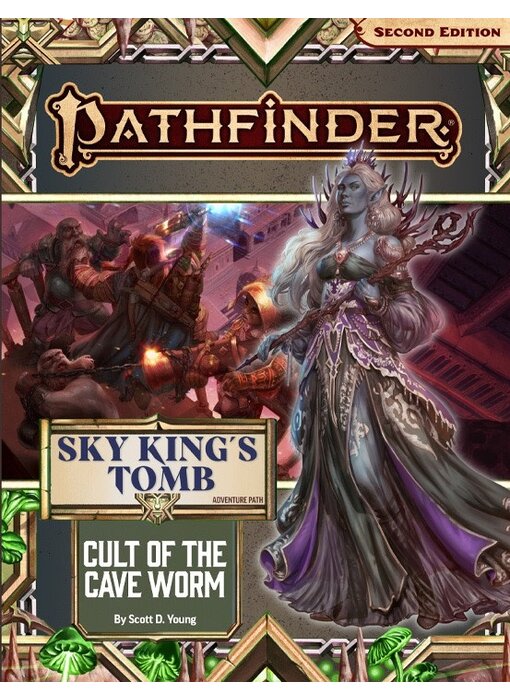 Pathfinder Adventure Path - Cult of the Cave Worm (Sky King’s Tomb 2 of 3)