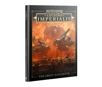 Legions Imperialis - The Great Slaughter