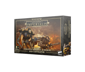 Legion Imperialis Cerastus Knights Acheron/Castigator
