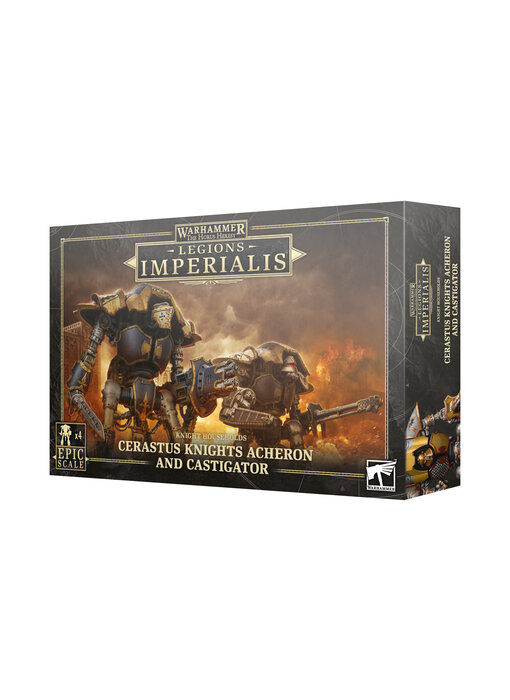 Legion Imperialis Cerastus Knights Acheron/Castigator