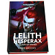 WARHAMMER 40K Lelith Hesperax Queen Of Knives #2 banged spine