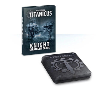 Adeptus Titanicus - Knight Strategem Cards