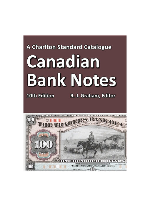 Charlton Standard Catalogue Canadian Bank Notes 10Th Edition