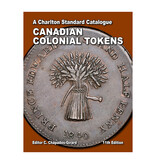 Lighthouse Charlton Standard Catalogue Canadian Colonial Tokens 11Th Edition (EN)