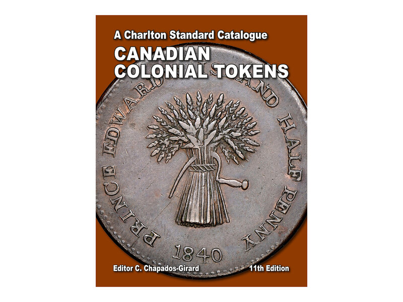 Lighthouse Charlton Standard Catalogue Canadian Colonial Tokens 11Th Edition (EN)