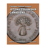 Lighthouse Catalogue Charlton Standard Jetons Coloniaux Canadeins 11E Edition (FR)