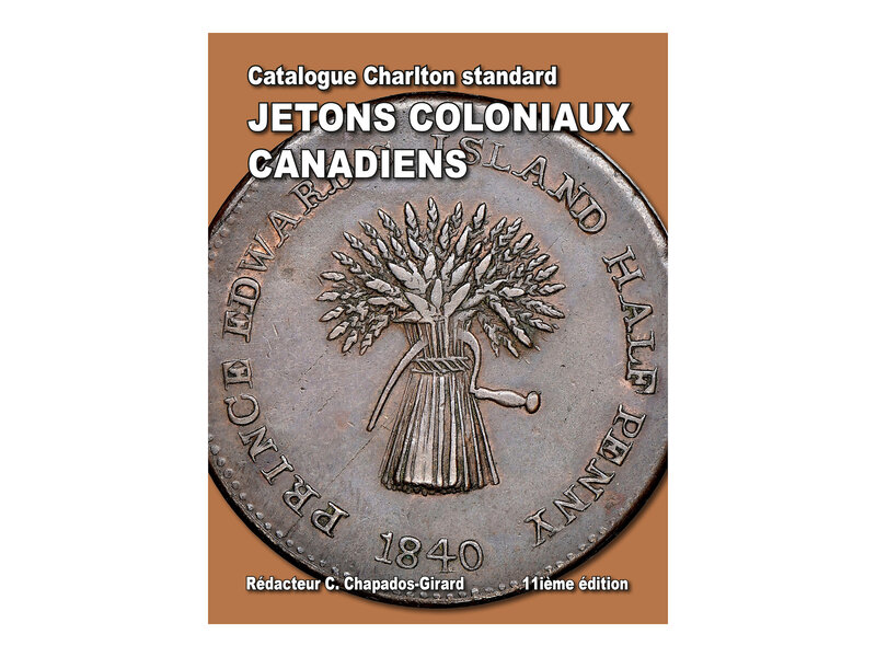 Lighthouse Catalogue Charlton Standard Jetons Coloniaux Canadeins 11E Edition (FR)