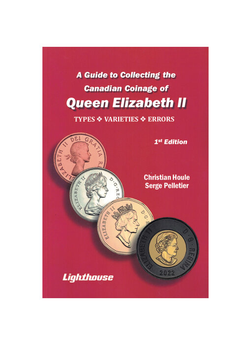 A Guide To Collecting The Canadian Coinage Of Queen Elizabeth II 1St Edition