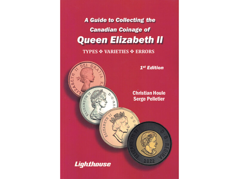 Lighthouse A Guide To Collecting The Canadian Coinage Of Queen Elizabeth II 1St Edition