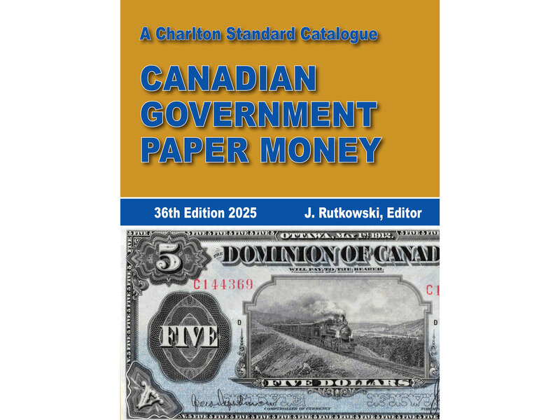Lighthouse A Charlton Standard Catalogue Canadian Government Paper Money 36Th Ed. 2025 (EN)