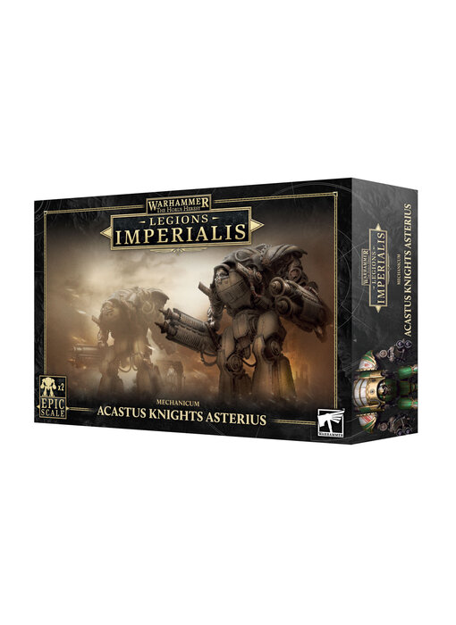 Legions Imperialis Acastus Knights Asterius