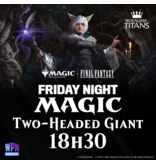 FNM Final Fantasy Booster Draft Two-Headed Giant - Friday July 11