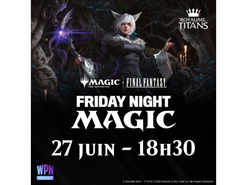 FNM Final Fantasy Booster Draft - Friday June 27