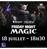 FNM Final Fantasy Booster Draft - Friday July 18