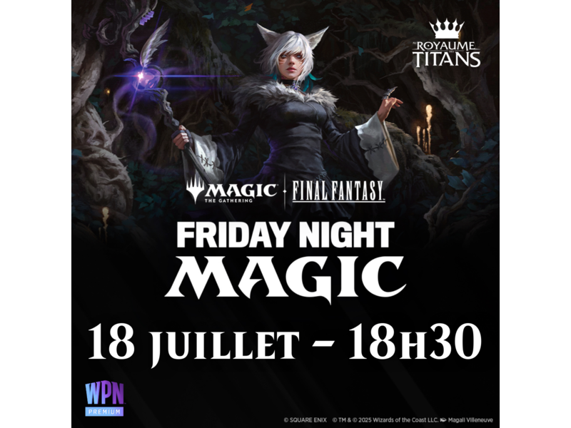 FNM Final Fantasy Booster Draft - Friday July 18