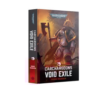 Carcharodons Void Exile (HB) (PRE ORDER) (Release June 28)