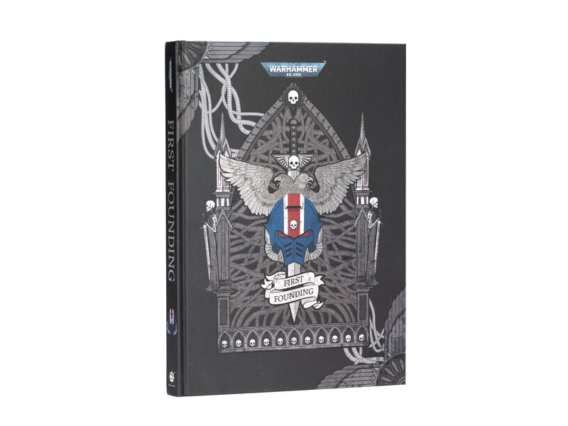 Games Workshop The First Founding (HB) (PRE ORDER) (Release June 28)