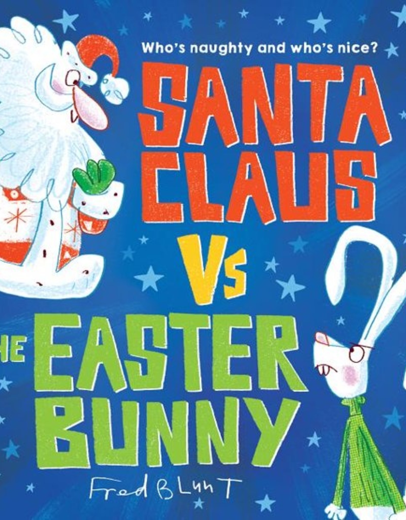 Sourcebooks Santa Claus vs. the Easter Bunny