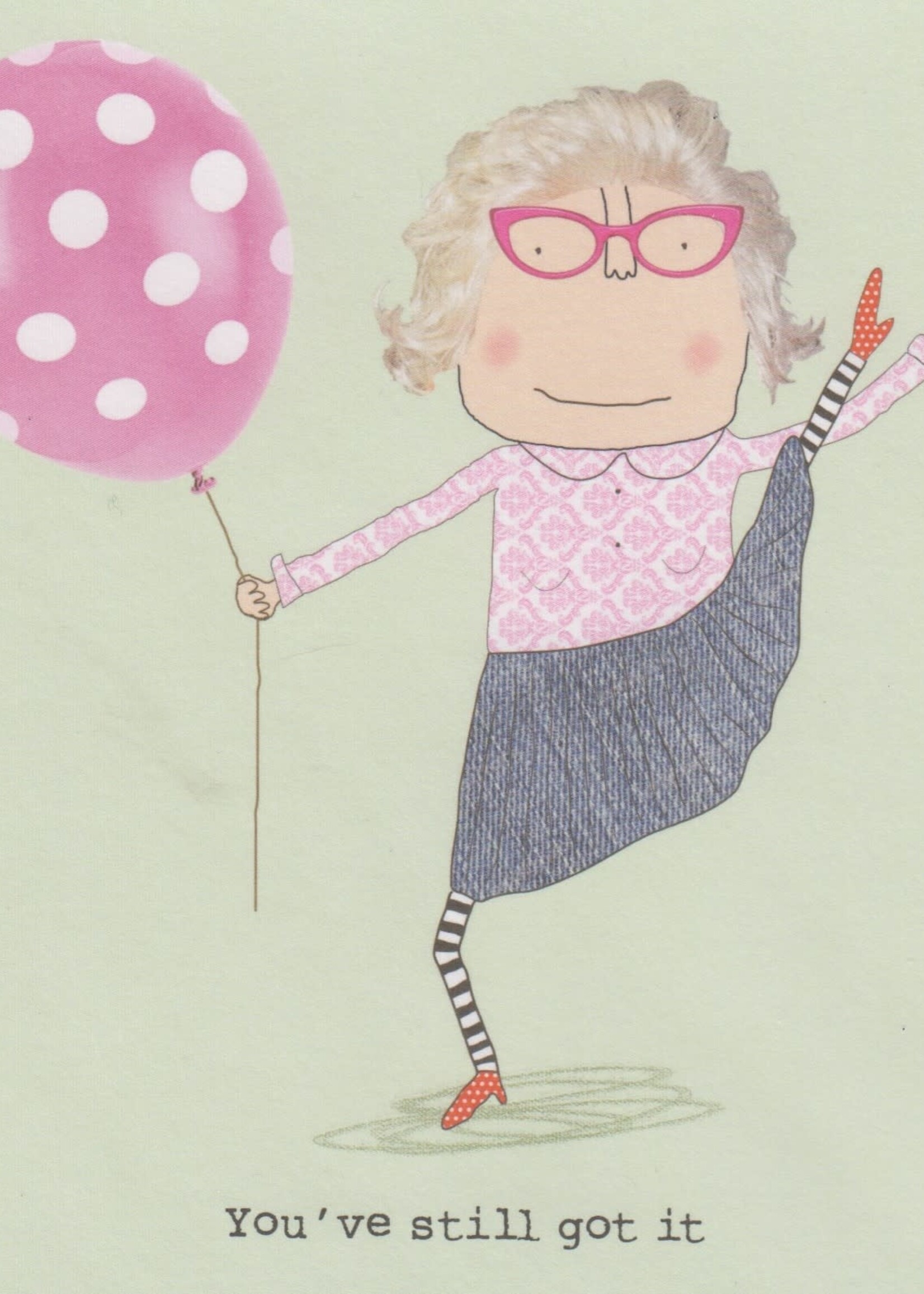 Rosie Made A Thing You’ve Still Got It
