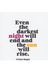 Quotable Cards Even The Darkest Night