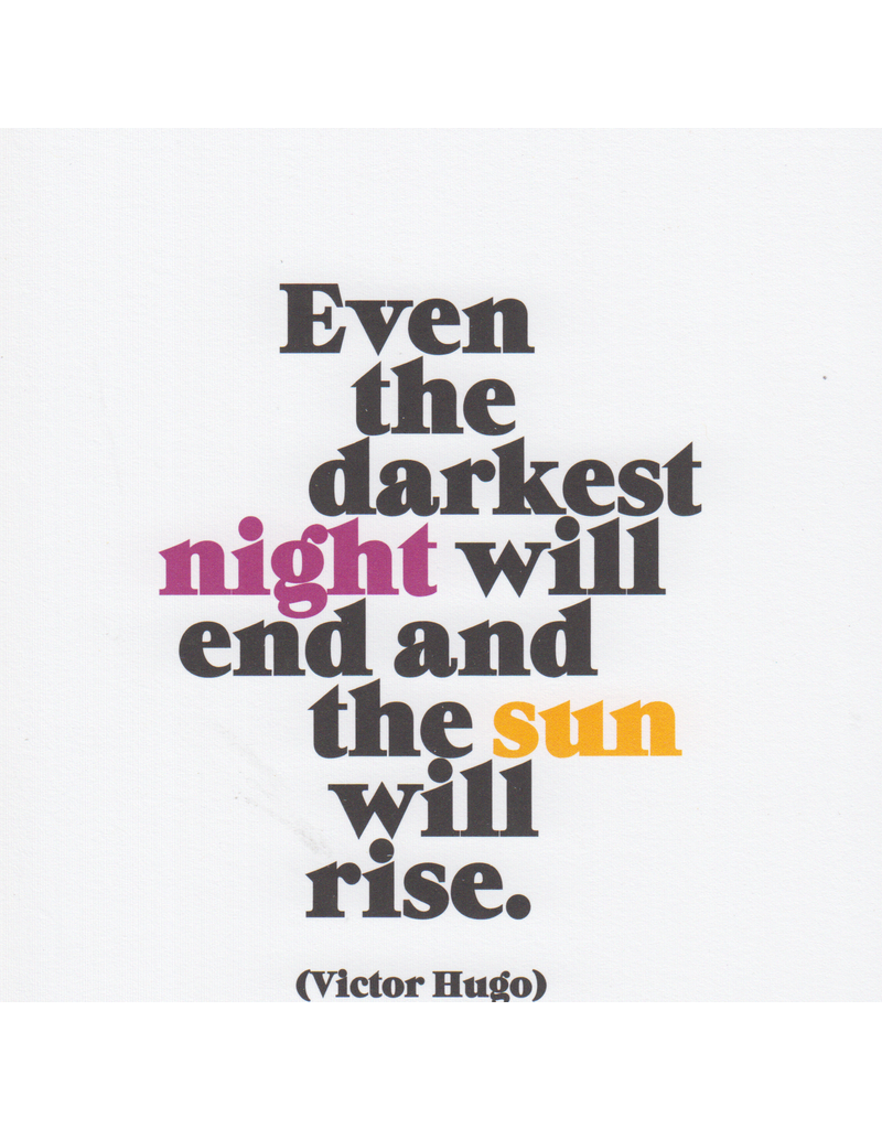 Quotable Cards Even The Darkest Night