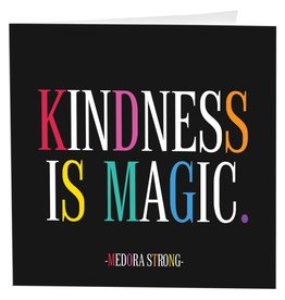 Quotable Cards Kindness is magic