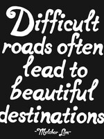 Difficult Roads