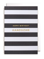 Happy Birthday Handsome ~ Stripes
