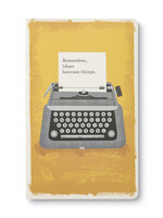 Compendium Remember, Ideas Become Things