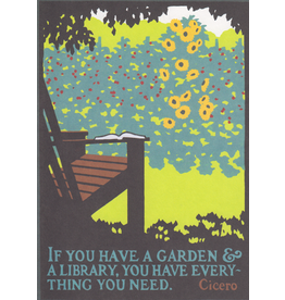 If you have a Garden & a Library
