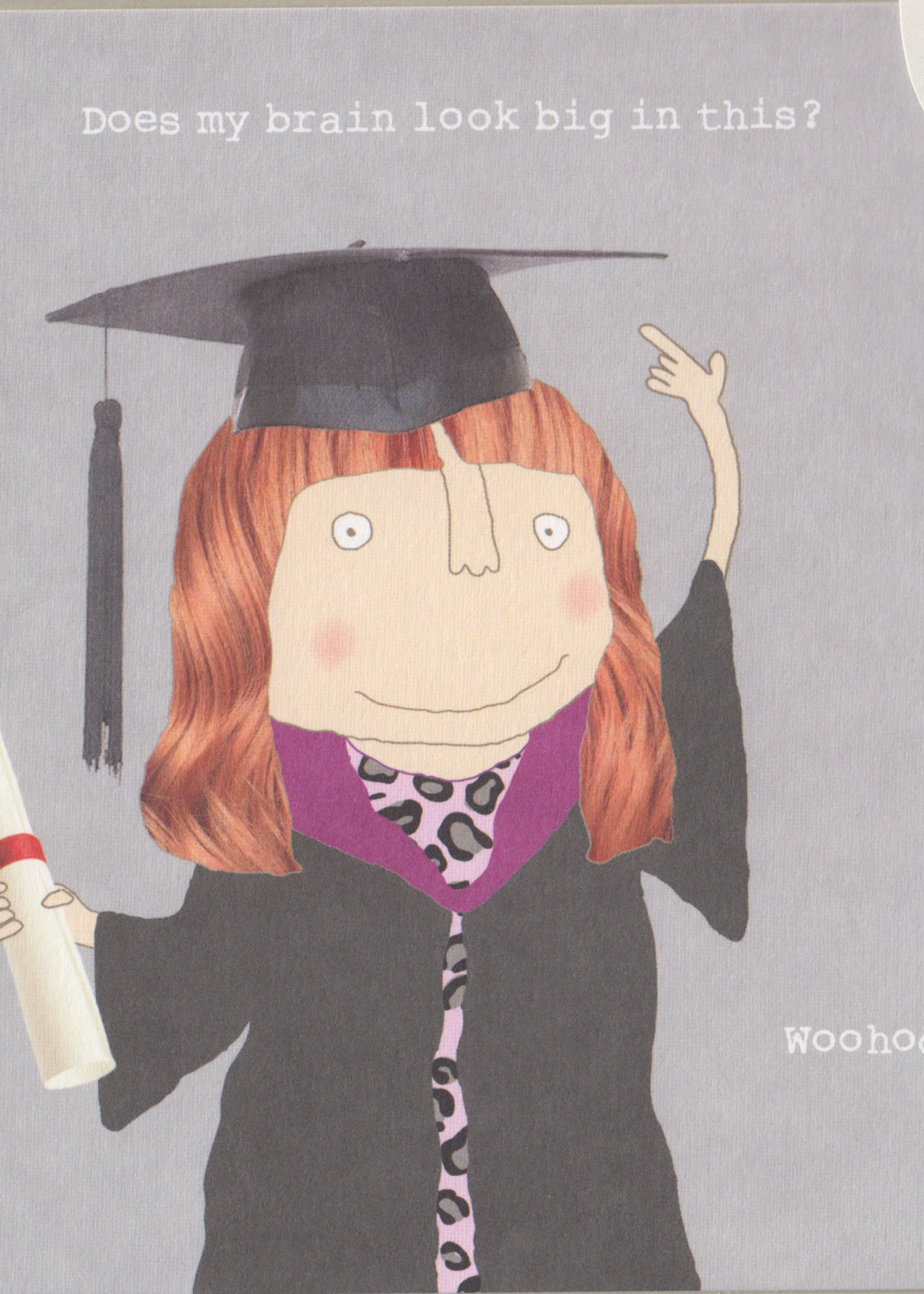 Does my Brain look Big in This........Woohoo!!