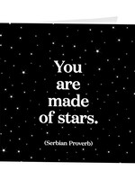 Quotable Cards You Are Made of Stars