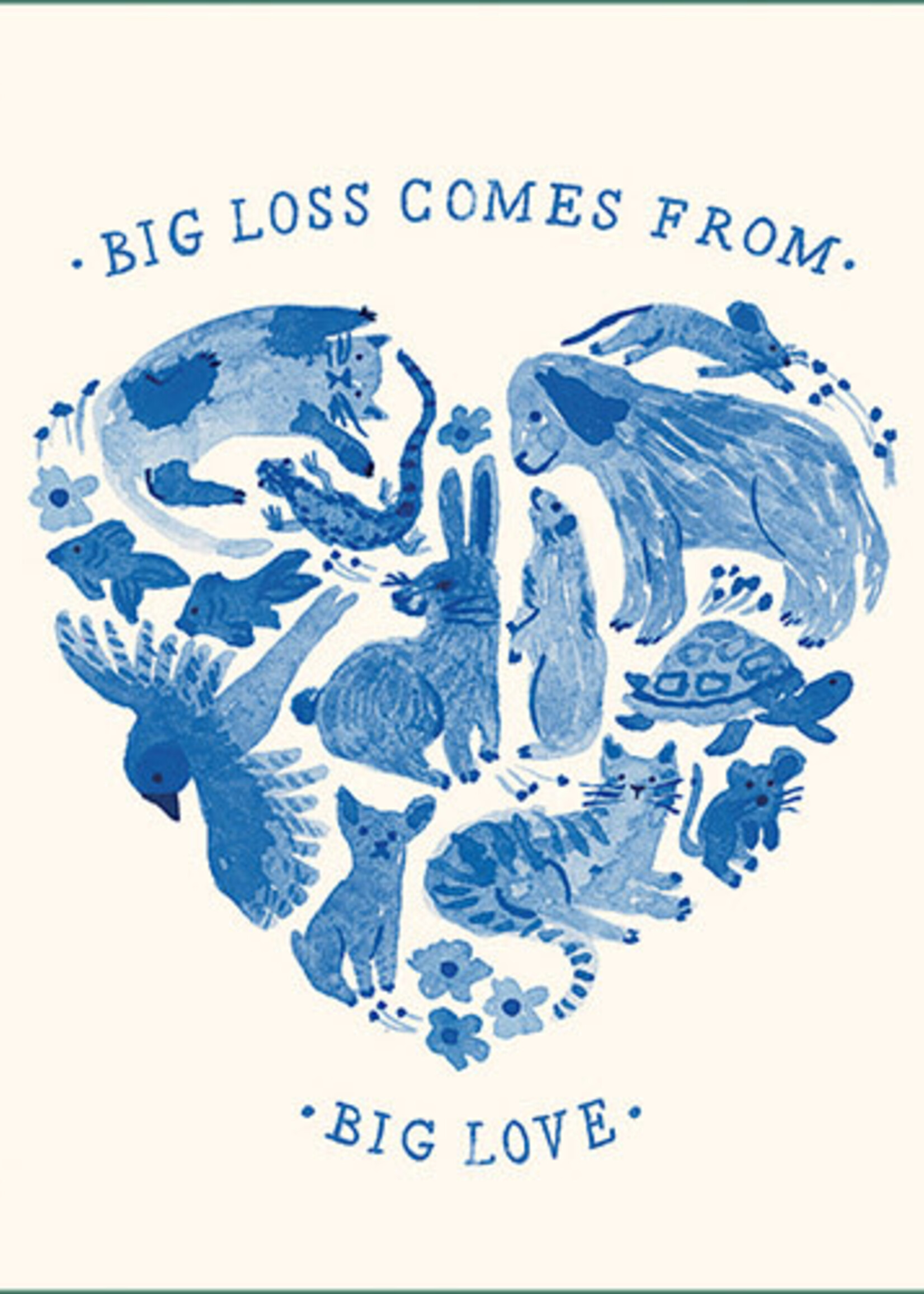 Big loss comes from big love