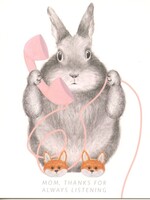 Mom, Thanks For Always Listening